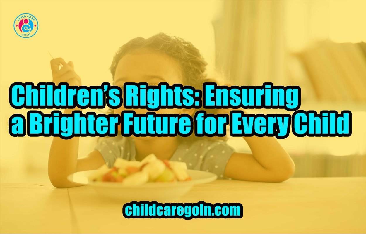 Children's Rights: Ensuring a Brighter Future for Every Child