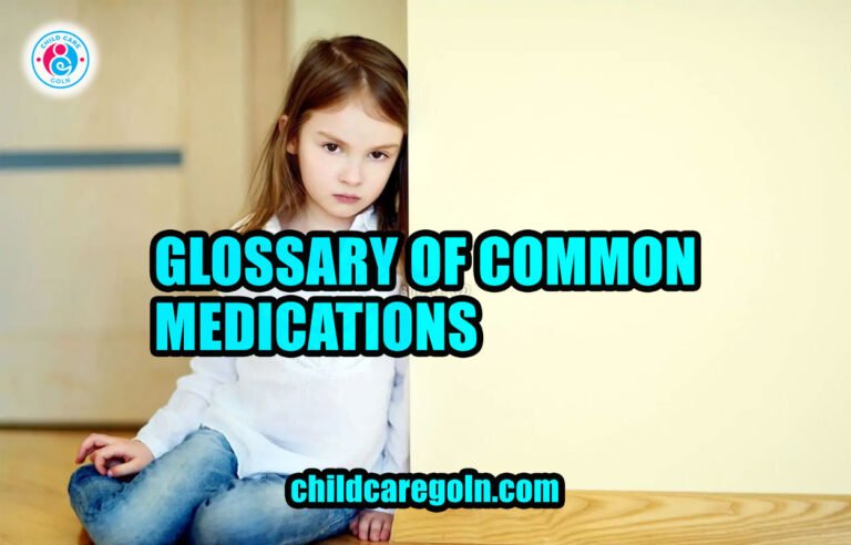GLOSSARY OF COMMON MEDICATIONS