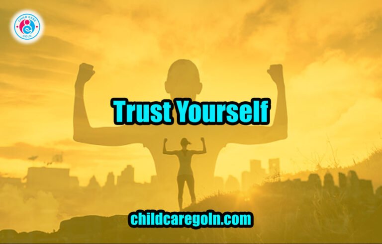 Trust Yourself